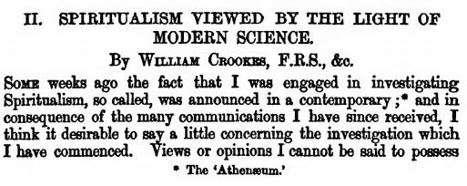 William Crookes Spiritualism in the light of modern science Quarterly Journal of Science July 1870